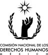 Comisin Nacional de los Derechos Humanos de Mxico.